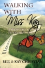 Image for Walking with Miss Kay