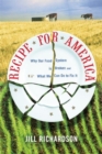 Image for Recipe for America: Why Our Food System is Broken and What We Can Do to Fix It