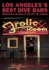 Image for Los Angeles&#39; best dive bars: drinking and diving in the City of Angels