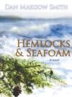 Image for Hemlocks &amp; Seafoam