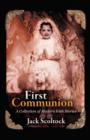 Image for First Communion : A Collection of Modern Irish Stories