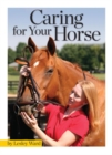 Image for Caring for Your Horse