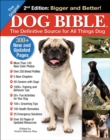 Image for The Original Dog Bible: The Definitive Source for All Things Dog