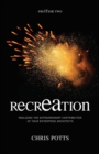 Image for recrEAtion : Realizing the Extraordinary Contribution of Your Enterprise Architects