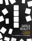 Image for Data &amp; Reality : A Timeless Perspective on Perceiving &amp; Managing Information in Our Imprecise World