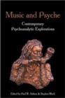 Image for Music &amp; psyche  : contemporary psychoanalytic explorations