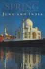 Image for Spring, a Journal of Archetype and Culture, Vol. 90, Fall 2013, Jung and India