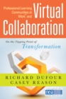 Image for Professional Learning Communities at Work TM and Virtual Collaboration
