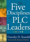 Image for Five Disciplines of PLC Leaders, The