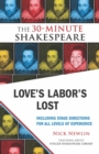 Image for Love&#39;s Labor&#39;s Lost: The 30-Minute Shakespeare