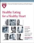 Image for Healthy Eating for a Healthy Heart
