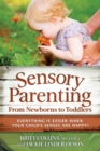 Image for Sensory parenting  : from newborns to toddlers