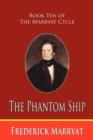 Image for The Phantom Ship (Book Ten of the Marryat Cycle)
