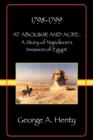 Image for At Aboukir and Acre : A Story of Napoleon&#39;s Invasion of Egypt (Henty Homeschool History Series)