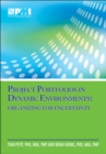 Image for Project portfolios in dynamic environments : organising for uncertainty