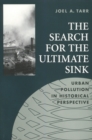 Image for Search for the Ultimate Sink: Urban Pollution in Historical Perspective