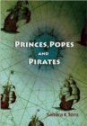 Image for Princes, Popes and Pirates