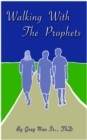 Image for Walking With The Prophets