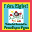 Image for I Am Eight!
