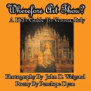 Image for Wherefore Art Thou? A Kid&#39;s Guide To Verona, Italy