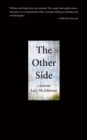 Image for The Other Side : A Memoir