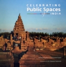 Image for Celebrating Public Spaces of India