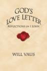 Image for God&#39;s Love Letter : Reflections on I John