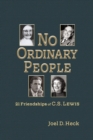 Image for No Ordinary People : Twenty-One Friendships of C.S. Lewis