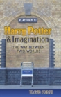 Image for Harry Potter &amp; Imagination