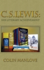 Image for C. S. Lewis : His Literary Achievement