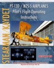 Image for PT-13D / N2S-5 Airplanes Pilot&#39;s Flight Operating Instructions