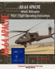 Image for AH-64 Apache Attack Helicopter Pilot&#39;s Flight Operating Instructions