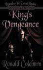 Image for King&#39;s Vengeance : Legends of the Dread Realm: Chronicles the Second