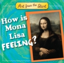 Image for How is Mona Lisa Feeling?