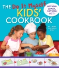 Image for The Do It Myself Kids&#39; Cookbook