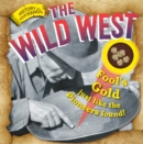 Image for The Wild West : History in Your Hands
