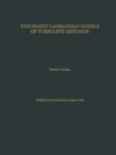 Image for Stochastic Lagrangian Models of Turbulent Diffusion