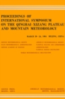Image for Proceedings of International Symposium on the Qinghai-Xizang Plateau and Mountain Meteorology
