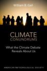 Image for Climate Conundrums - What the Climate Debate Reveals About Us
