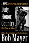 Image for Duty, Honor, Country a Novel of West Point and the Civil War