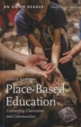 Image for Place-based education  : connecting classrooms and communities