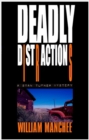 Image for Deadly Distractions, A Stan Turner Mystery Vol 6