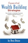 Image for Essential Wealth Building Strategies: Your Guide to Ultimate Financial Freedom and Abundance