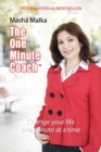 Image for The One Minute Coach : Change Your Life One Minute at a Time