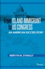 Image for From Island Immigrant To U.S. Congress