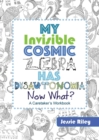 Image for My Invisible Cosmic Zebra Has Dysautonomia - Now What?