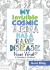 Image for My Invisible Cosmic Zebra Has a Rare Disease - Now What?
