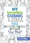 Image for My Invisible Cosmic Zebra Has Mitochondrial Disease - Now What?