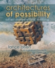 Image for Architectures of Possibility