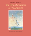 Image for The flying creatures of Fra Angelico